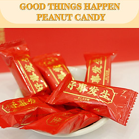 Good things happen Peanut Candy