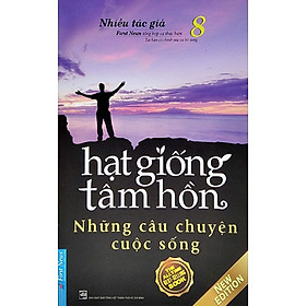 Hình ảnh Hạt Giống Tâm Hồn 8 - Những Câu Chuyện Cuộc Sống - FN