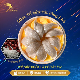 Tổ yến Rút Lông Khô loại 1 - Hàng cao cấp - Giúp da khỏe đẹp - Tăng cường miễn dịch - Yến sào Đỗ Thị Toán