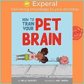 Sách - How to Train Your Pet Brain by Amy Jindra (UK edition, hardcover)