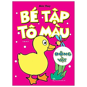 Sách Bé Tập Tô Màu - Động Vật (Tái Bản)