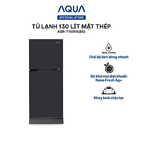 Tủ lạnh ngăn đông trên Aqua 130 Lít AQR-T150FABS - Hàng chính hãng - Chỉ giao HCM, Hà Nội, Đà Nẵng, Hải Phòng, Bình Dương, Đồng Nai, Cần Thơ