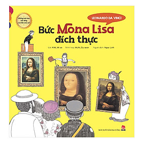 Download sách Những Bức Họa Nổi Tiếng - Chuyện Chưa Kể: Leonardo Da Vinci - Bức Mona Lisa Đích Thực