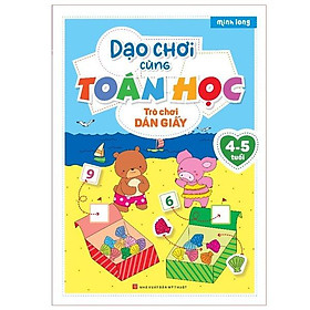 Dạo Chơi Cùng Toán Học - Trò Chơi Dán Giấy (4-5 Tuổi)