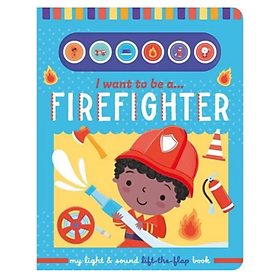 Sách Light And Sound: Firefighter