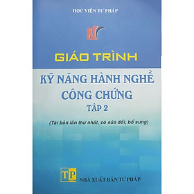 Hình ảnh Giáo trình kỹ năng hành nghề luật công chứng tập 2