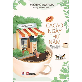 Sách - Cacao Ngày Thứ Năm - Huy Hoàng Bookstore