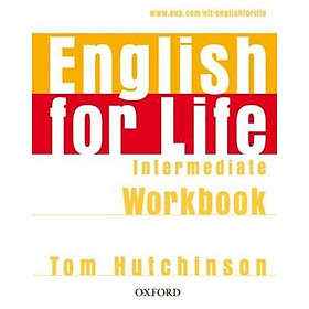 [Download Sách] English for Life Intermediate: Workbook without Key