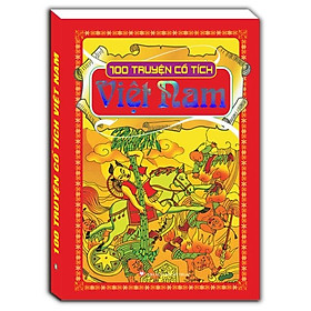 Sách - 100 Truyện cổ tích Việt Nam (tái bản) bm 2022