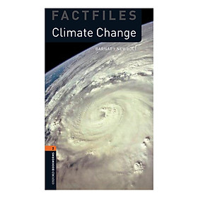 Nơi bán Oxford Bookworms Library (3 Ed.) 2: Climate Change Factfile - Giá Từ -1đ