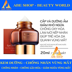 KEM DƯỠNG DA VÙNG MẮT LANGCE - CẤP - GIỮ ẨM - GIẢM KHÔ NGỨA 20ML HỘP ĐỎ
