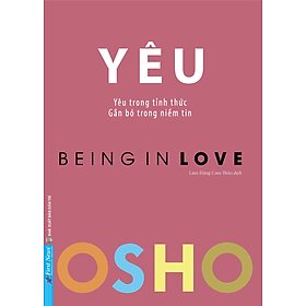 Osho - Yêu - Being In Love