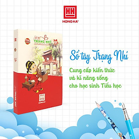 Sổ tay Trạng Nhí Hồng Hà - 5 Kỹ năng Sống cần thiết cho học sinh tiểu học