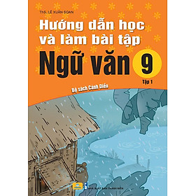 Sách - Hướng Dẫn Học Và Làm Bài Tập Ngữ Văn 9 - Bộ Sách Cánh Diều - ndbooks