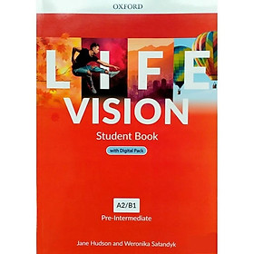 Sách ngoại văn: Life Vision Student Book With Digital Pack Level A2/B1 Pre-Intermediate - Oxford University Press