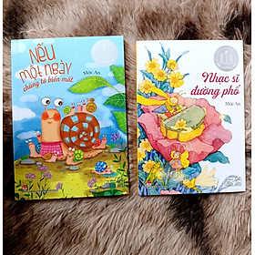 Tủ sách tuổi thần tiên - Combo 2 cuốn sách: Nhạc sĩ đường phố và Nếu một ngày chúng tớ biến mất - Tác giả: Mộc An