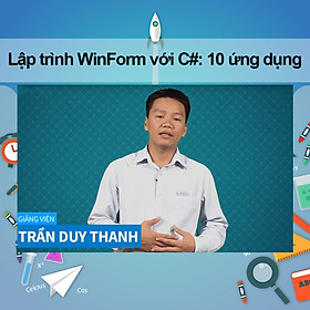 Khóa Học Lập Trình Winform Với C#: 10 Ứng Dụng