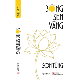 Sách - Bông sen vàng (tái bản lần thứ ba) 2025 - Chính Trị Quốc Gia