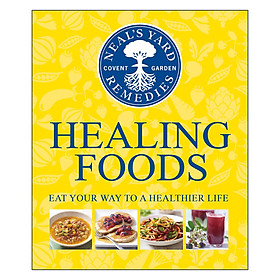 [Download Sách] Neal’s Yard Remedies Healing Foods