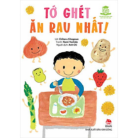 [Download Sách] Tớ Ghét Ăn Rau Nhất!