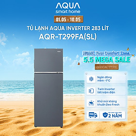 Freeship toàn quốc - Tủ lạnh ngăn đông trên Aqua Twin Inverter 283L AQR-T299FA(SL) - Bảo hành 2 năm - Hàng chính hãng