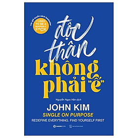Độc thân không phải "ế"