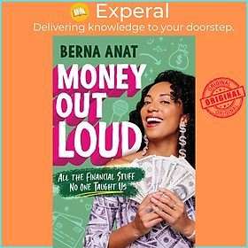 Hình ảnh Sách - Money Out Loud - All the Financial Stuff No One Taught Us by Monique Sterling (paperback)
