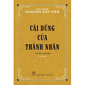 CÁI DŨNG CỦA THÁNH NHÂN