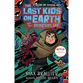 Sách The Last Kids On Earth #10: The Destructor's Lair