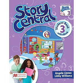 [Download Sách] Story Central Level 3 Student Book + eBook Pack