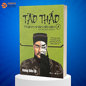 Tào Tháo - Thánh Nhân Đê Tiện 4