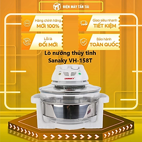 Mua Lò Nướng Thủy Tinh Sanaky VH-158T 15 Lít - Hàng chính hãng