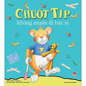 Chuột Típ không muốn đi bác sĩ