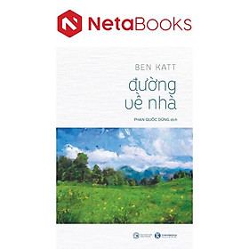 Sách Đường Về Nhà - Ben Katt