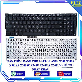 BÀN PHÍM DÀNH CHO LAPTOP ASUS X541 X541S X541SA X541SC X541U X541UA X541UV - Hàng Nhập Khẩu