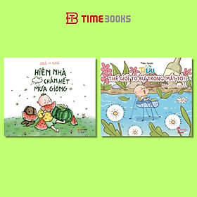 Combo 2 quyển sách tô màu Hiên Nhà Chắn Hết Mưa Giông + Tí Đù - Thế giới to bự trong mắt tớ!