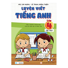 Hình ảnh Luyện Viết Tiếng Anh Lớp 4 (Tập 1) (Tái Bản)