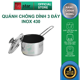 Quánh chống dính bột cháo 3 đáy inox 430 Fivestar Standard nắp kính bếp từ