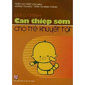 Sách Giáo trình Can thiệp sớm cho trẻ khuyết tật