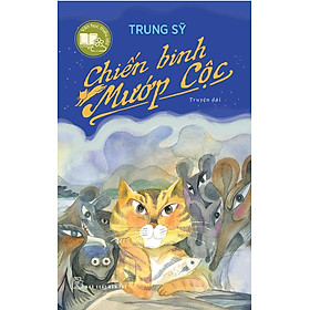 Văn Học Thiếu Nhi. Chiến Binh Mướp Cộc