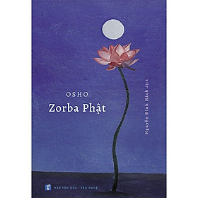 Osho - Zorba Phật - (CT)