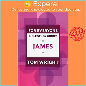 Hình ảnh Sách - For Everyone Bible Study Guide: James by Tom Wright (UK edition, paperback)
