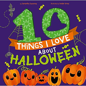 Sách ngoại văn: 10 Things I Love About Halloween