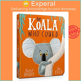 Sách - The Koala Who Could Board Book by Rachel Bright (UK edition, paperback)