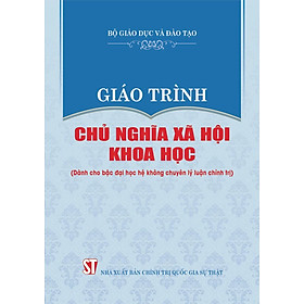 Giáo trình Chủ nghĩa xã hội khoa học (Dành cho bậc đại học hệ không chuyên lý luận chính trị)