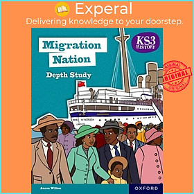 Sách - KS3 History Depth Study: Migration Nation Student Book Second Edition by Aaron Wilkes (UK edition, paperback)