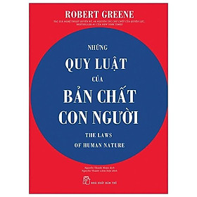 Những Quy Luật Của Bản Chất Con Người