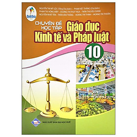 [Tải ebook] Chuyên Đề Học Tập Giáo Dục Kinh Tế Và Pháp Luật 10 (Cánh Diều) (2022) PDF