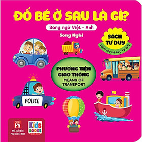 Đố Bé Ở Sau Là Gì? - Phương Tiện Giao Thông (Song ngữ Việt-Anh)