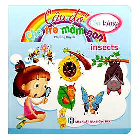 Câu Đố Cho Trẻ Mầm Non - Côn Trùng